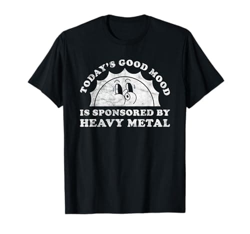 Today's Good Mood Is Sponsored by Heavy Metal T-Shirt Review