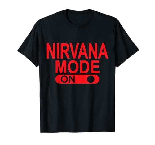 NIRVANA MODE ON T-Shirt